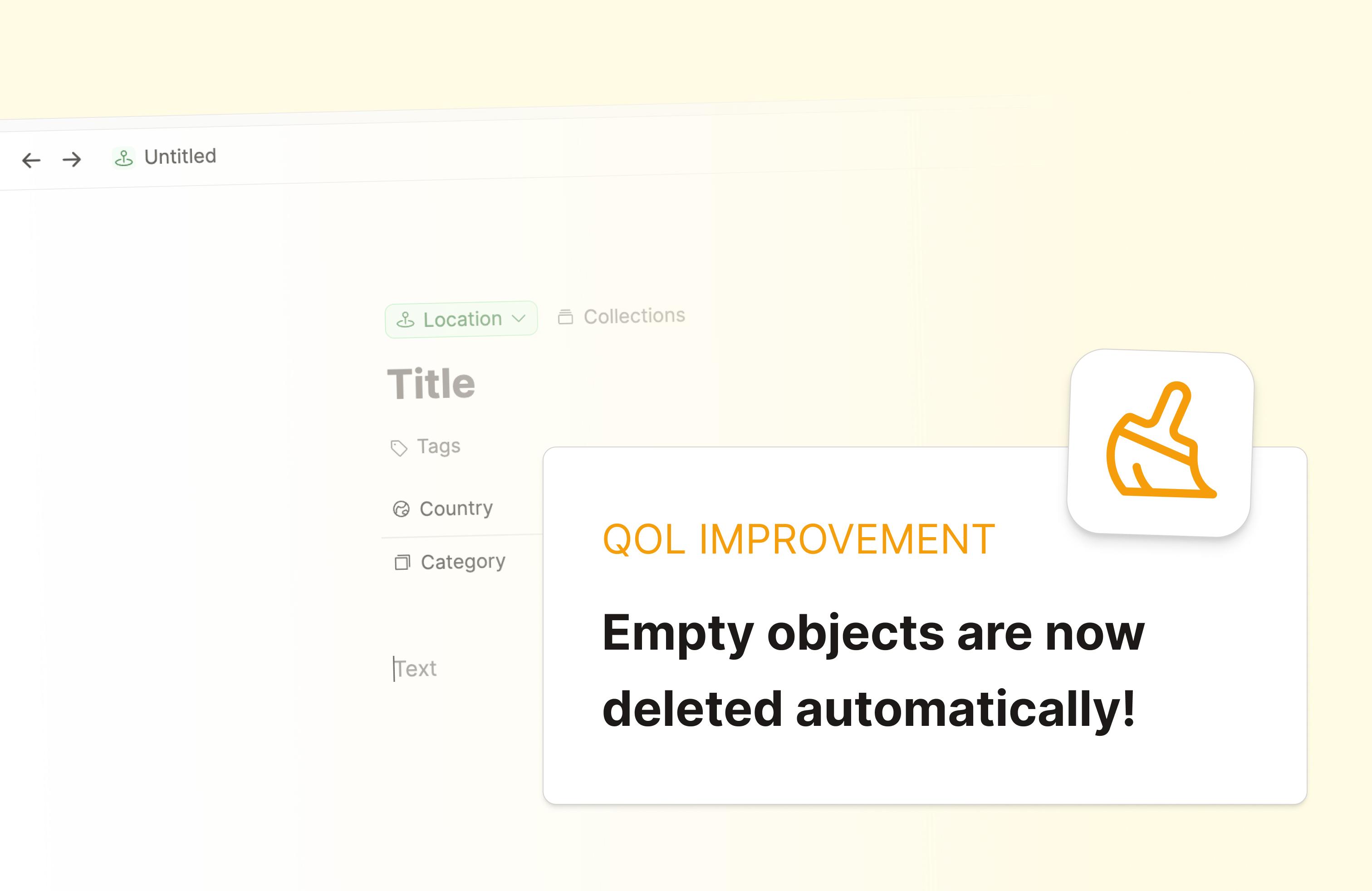 Empty objects are now deleted automatically